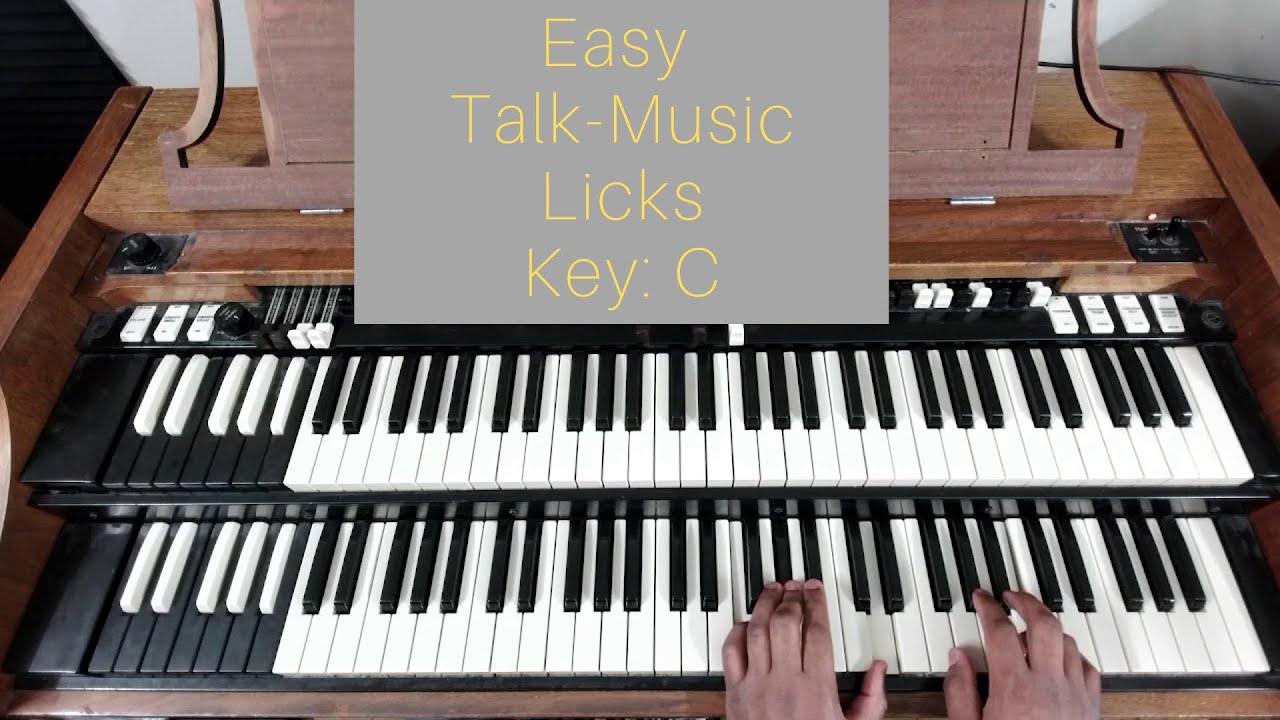 More Ideas for Talk Music | Key of C | Hammond Organ
