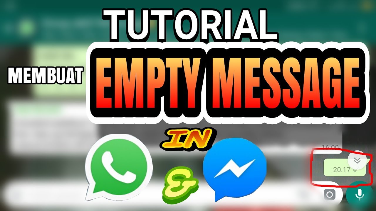 TUTORIAL Mengirim PESAN KOSONG/EMPTY MESSAGE diWA & Messenger