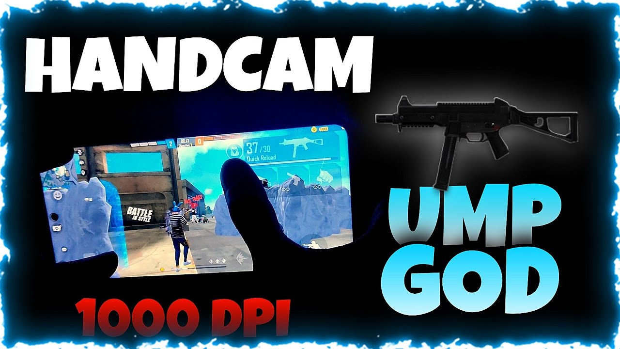 UMP GOD⚡HANDCAM