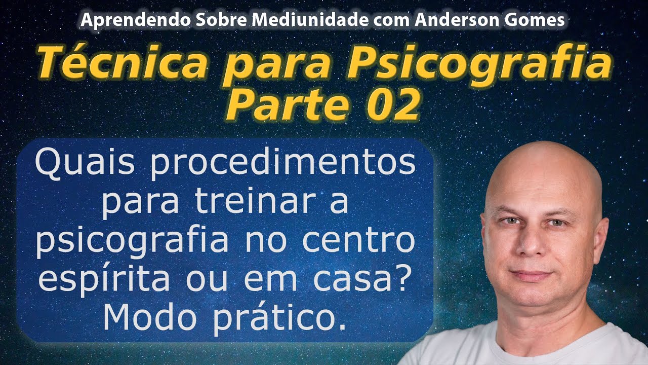 Técnica para Psicografia - Parte 02