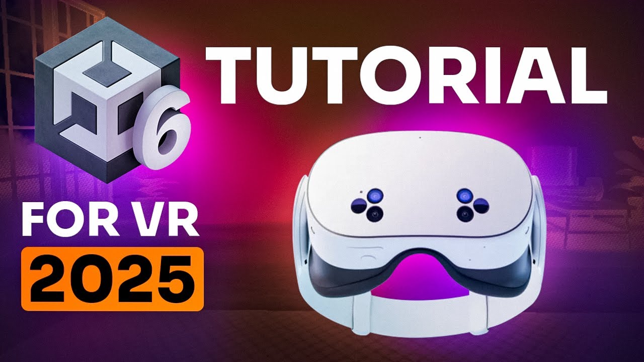 Как создавать VR-игры на Unity 6 | 2025