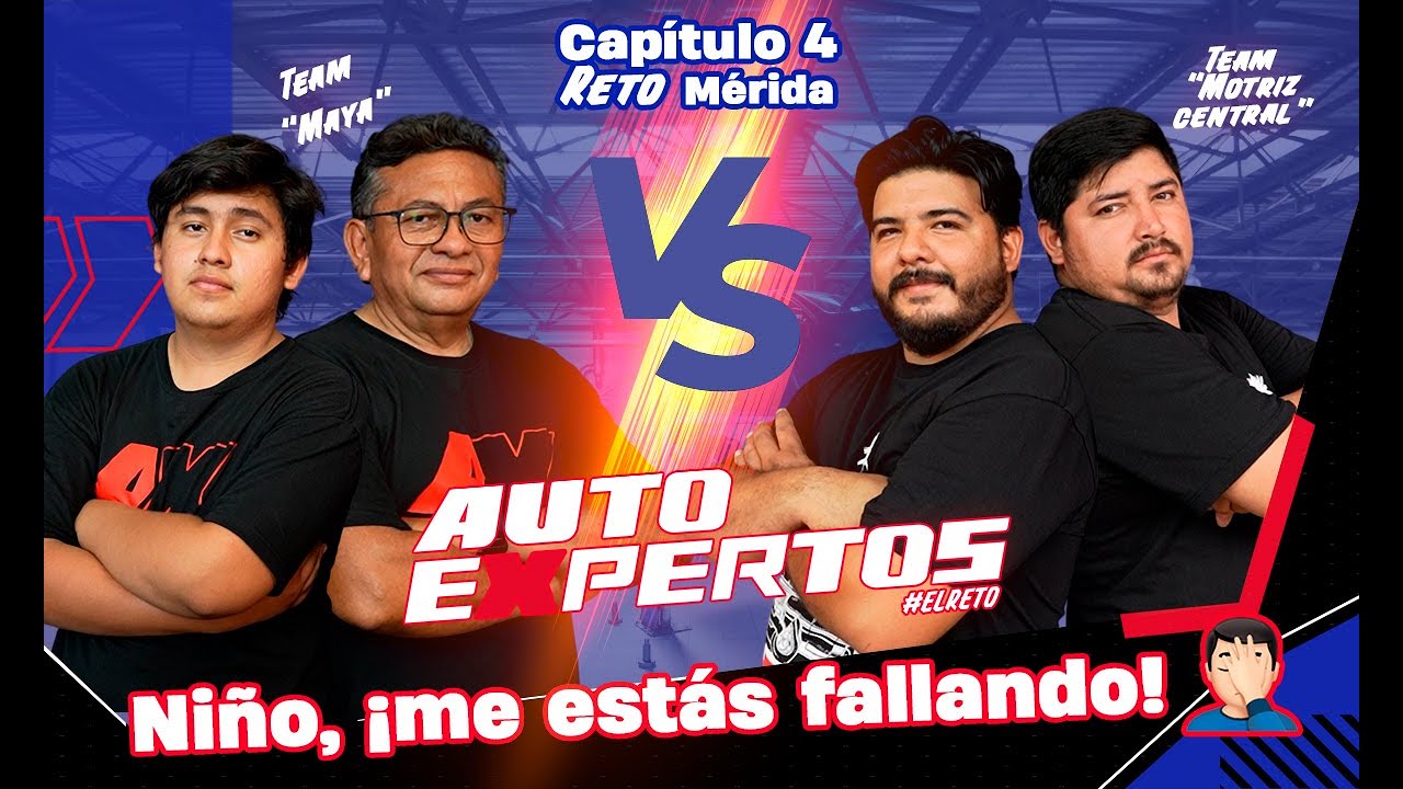 Autoexpertos🔧 Capítulo 4 | Mérida: duelo ⚡ Team Maya vs Team Motriz Central | AUTEX por APYMSA