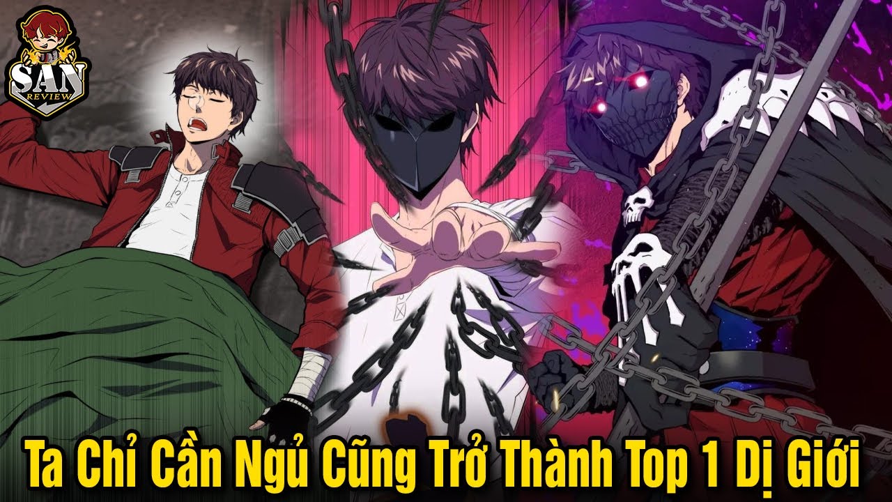 [Full Bộ] Ta Chỉ Cần Ngủ Cũng Trở Thành Chiến Thần Top 1 Dị Giới | Review Truyện Tranh