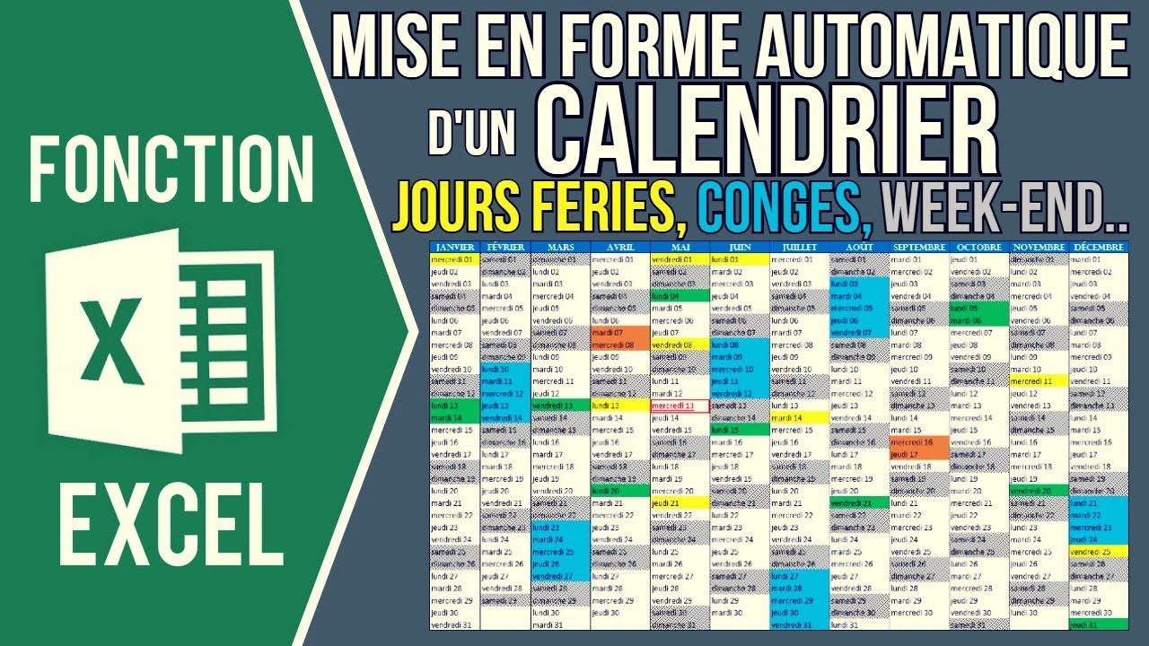 EXCEL - CALENDRIER AUTOMATIQUE (Planning des congés, jours fériés, week-end et date du jour)