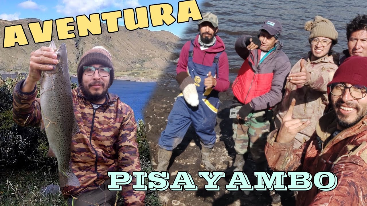 PARQUE NACIONAL LLANGANATES / LAGUNA DE PISAYAMBO / PESCA DEPORTIVA SOLO CON CAÑA