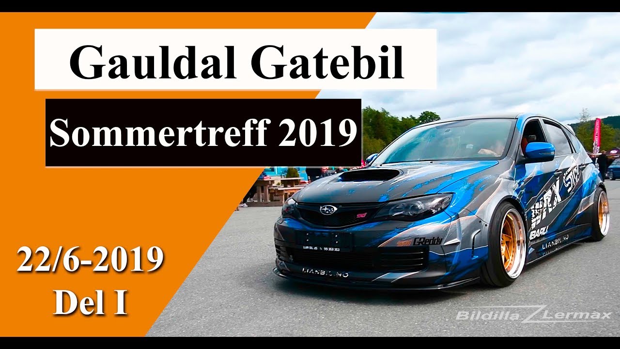 Gauldal Gatebil`s Sommertreff 2019. Del I