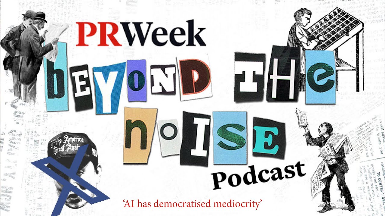 ‘AI has democratised mediocrity’ - global CEO Havas Red, PRWeek podcast