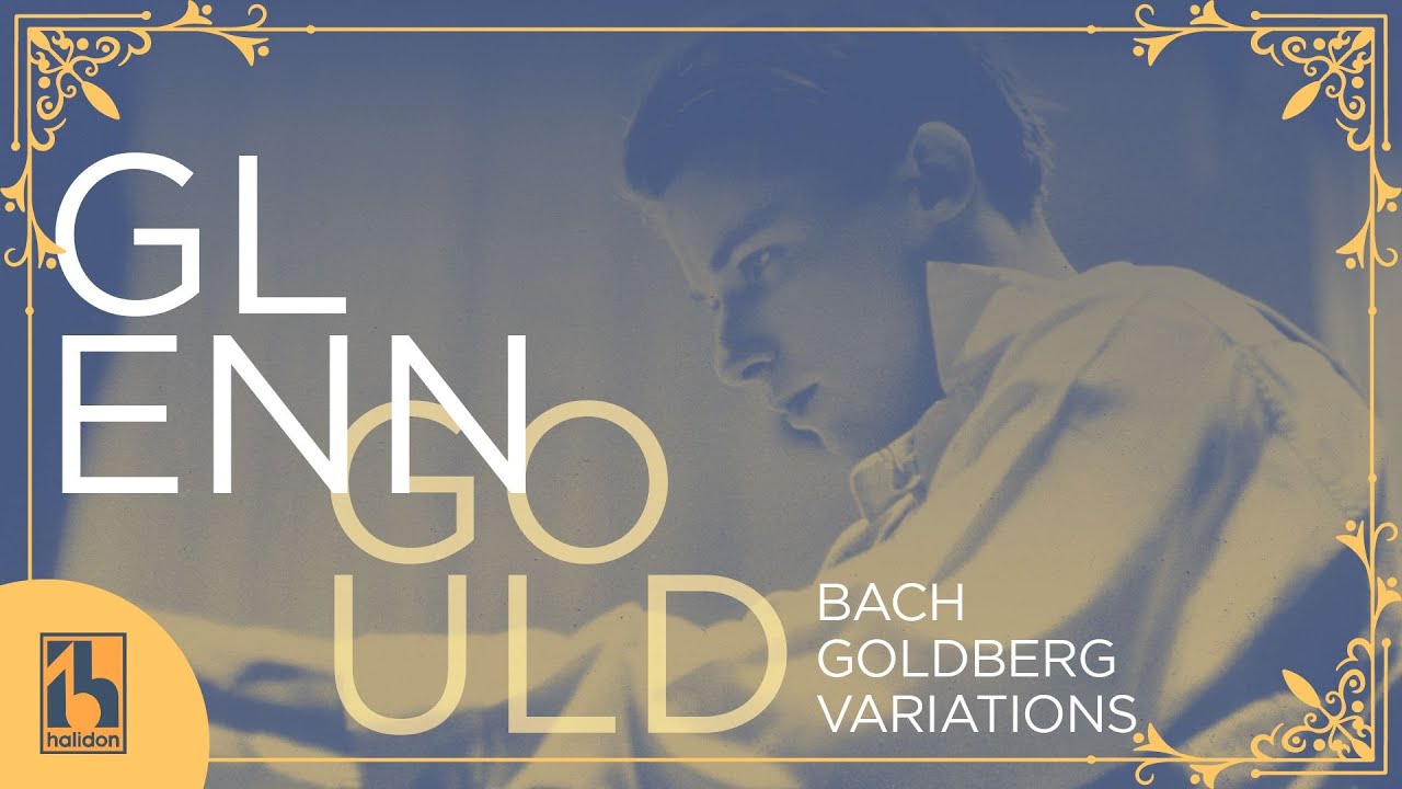 Bach: Goldberg Variations | Glenn Gould