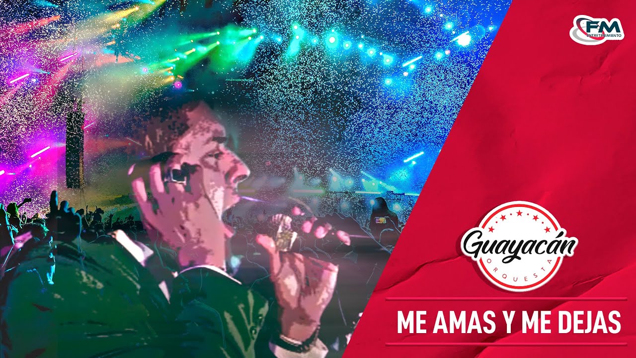Me Amas Y Me Dejas - Guayacán Orquesta | Video Oficial | Salsa