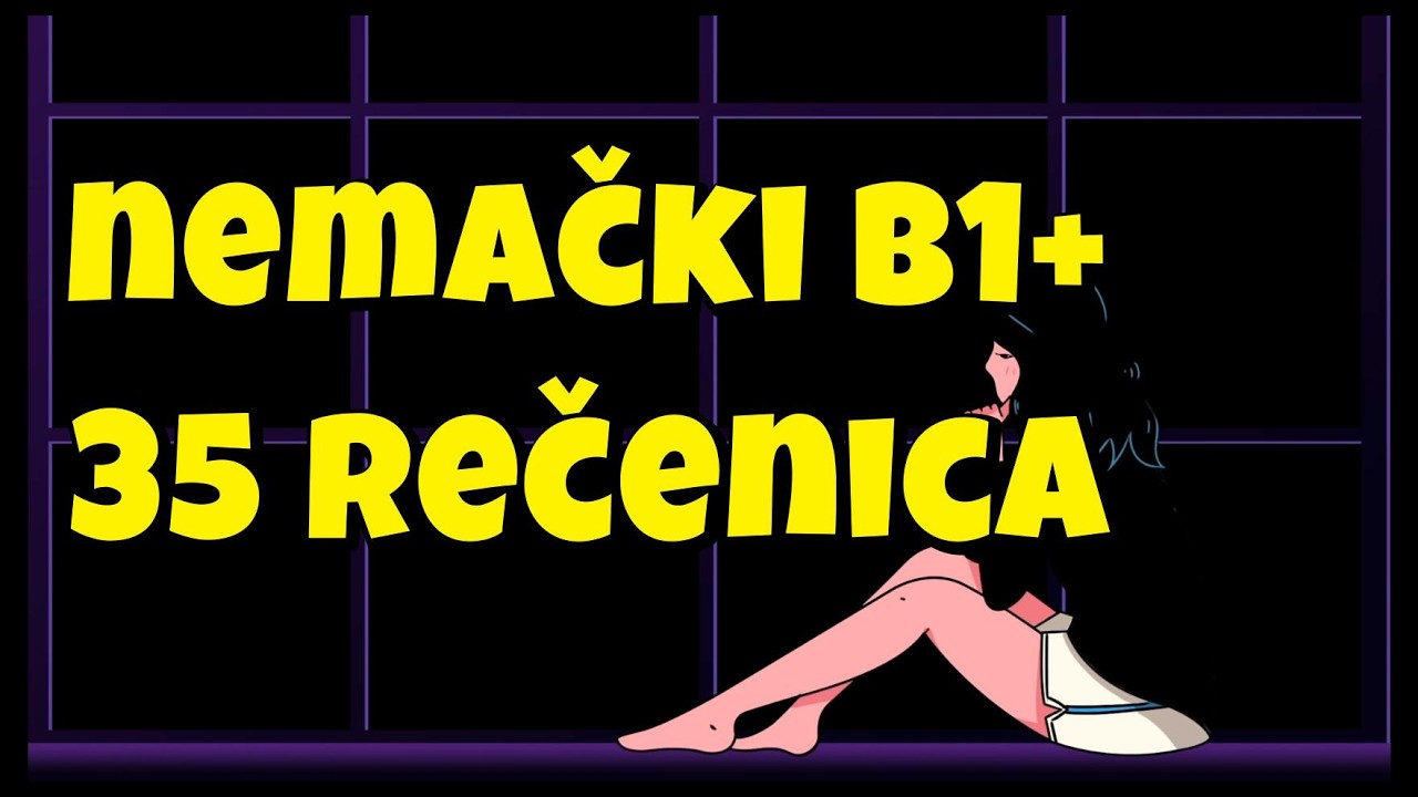 NEMAČKI - 35 REČENICA ZA B1+ NIVO - KOLIKO NJIH ZNATE?