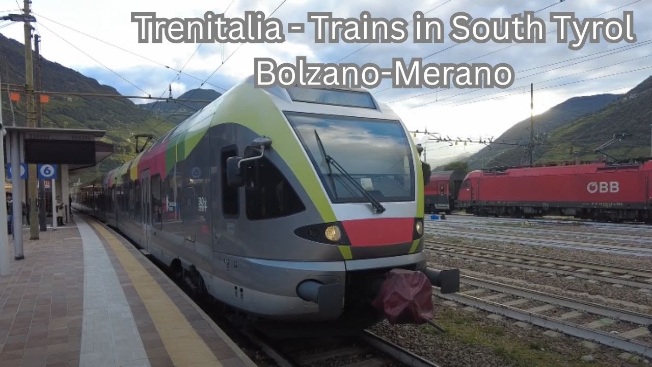 Trains in South Tyrol - Züge in Südtirol - Treni in Alto Adige