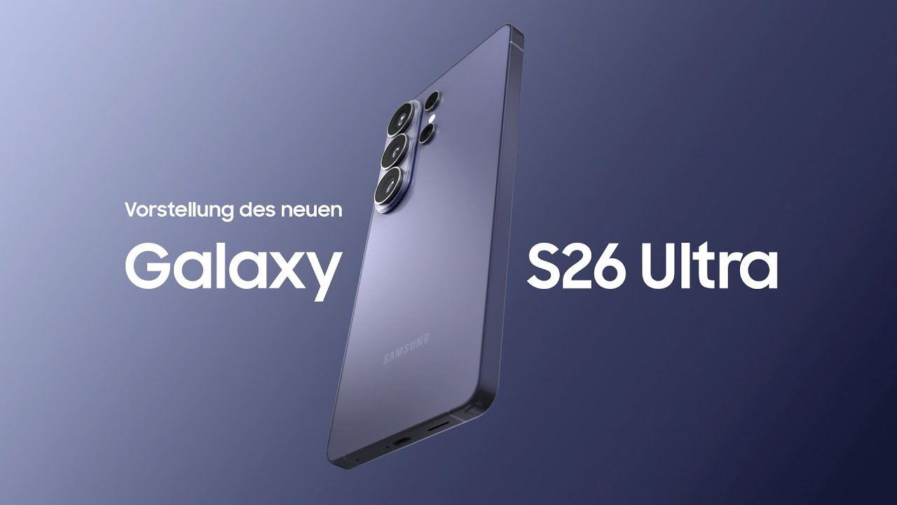 Vorstellung des Galaxy S26 Ultra | Samsung