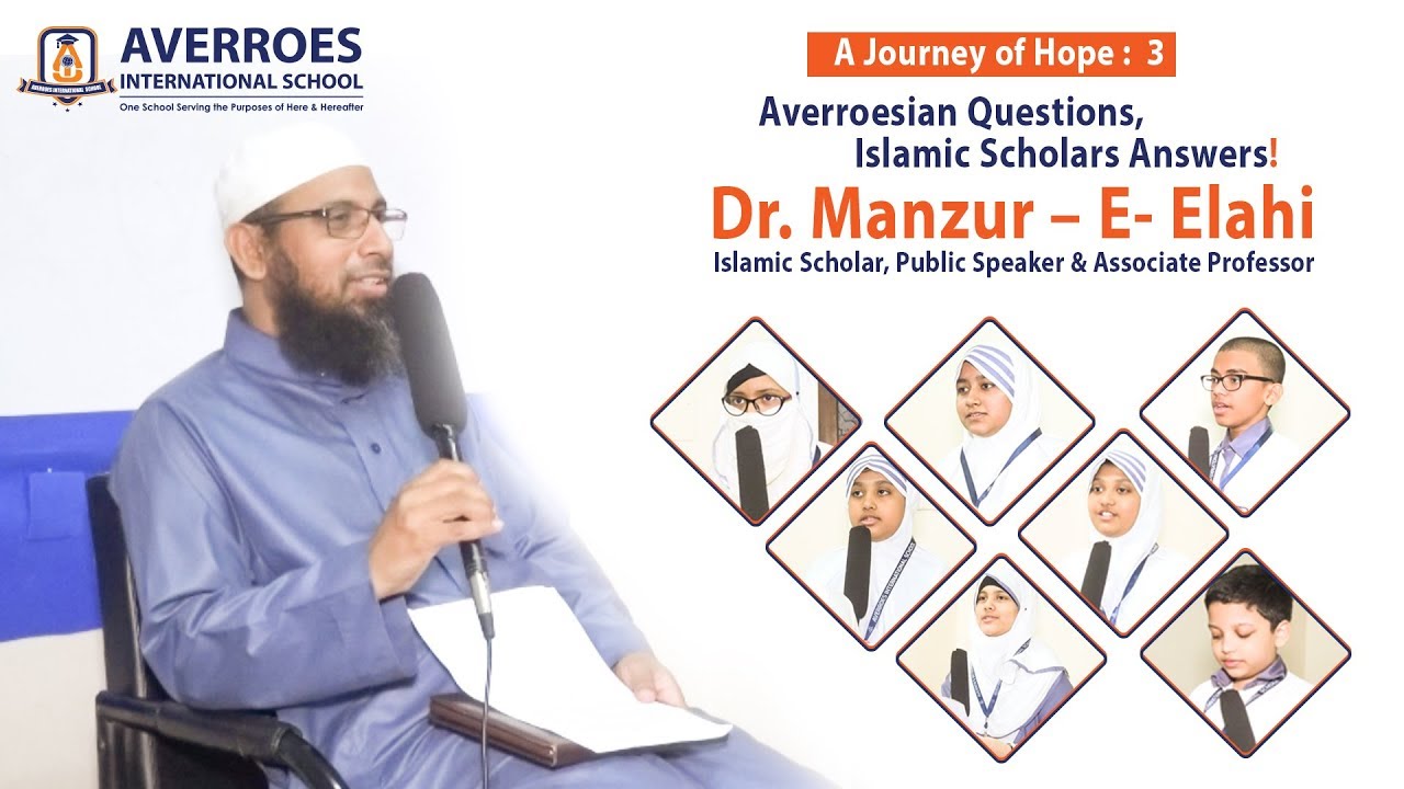 A Journey of Hope :  3  (Averroesian with Dr. Manzur - E- Elahi)
