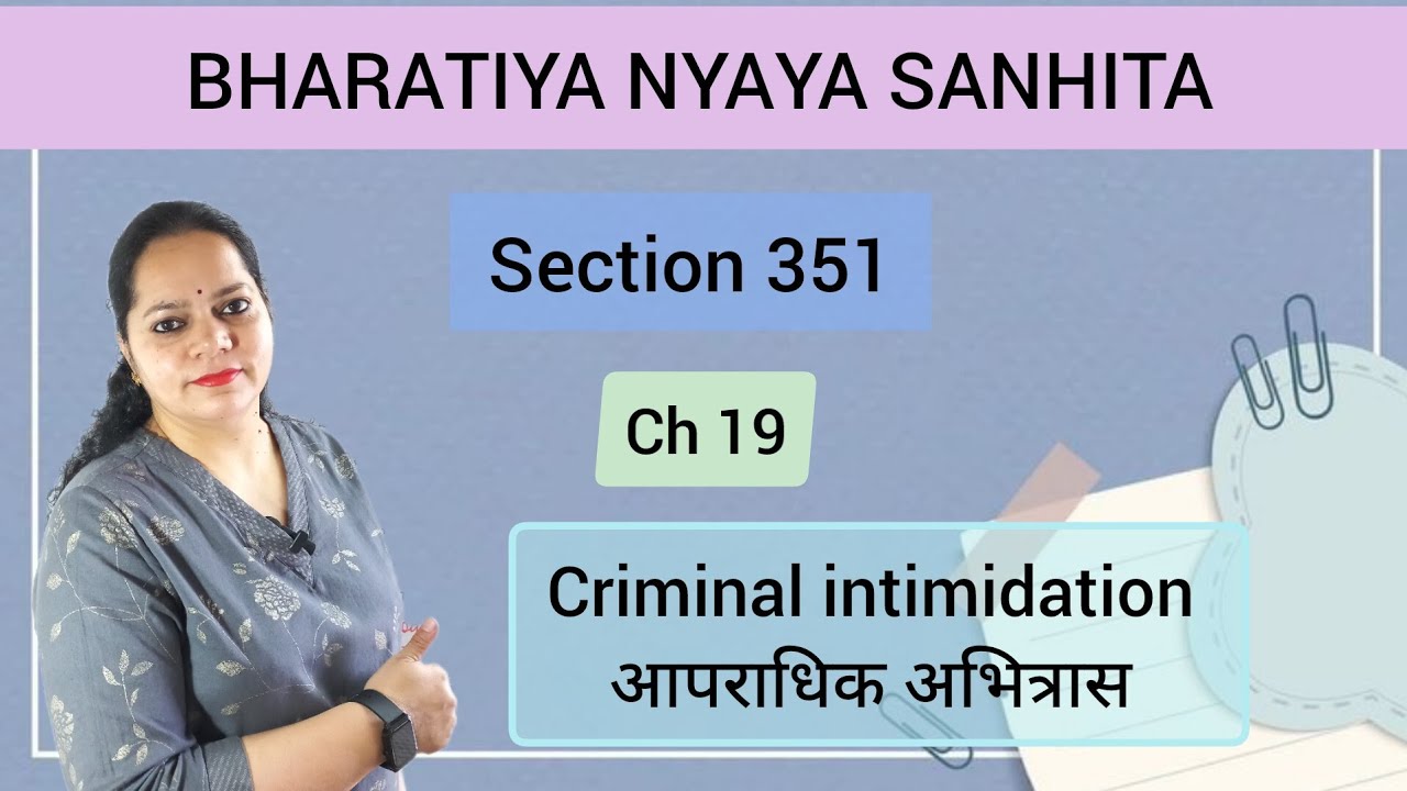 Sec 351 BNS Criminal intimidation आपराधिक अभित्रास   Ch.19