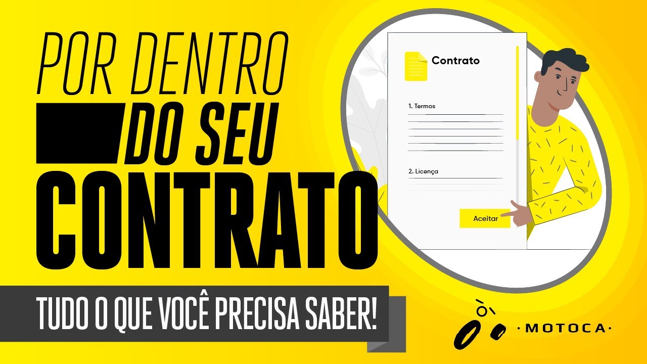 MOTOCA | Por Dentro Do Seu Contrato