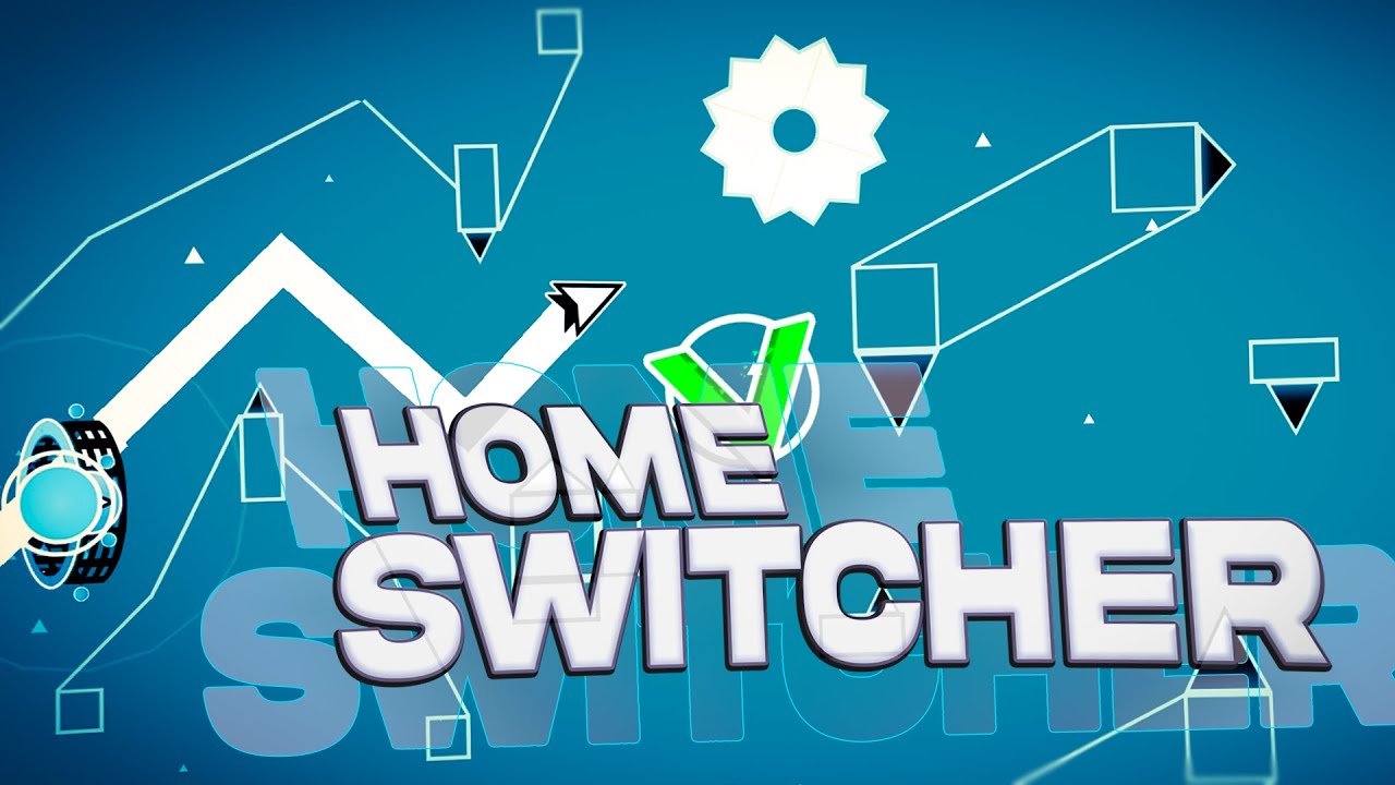 homeswitcher LAYOUT | Geometry Dash 2.2