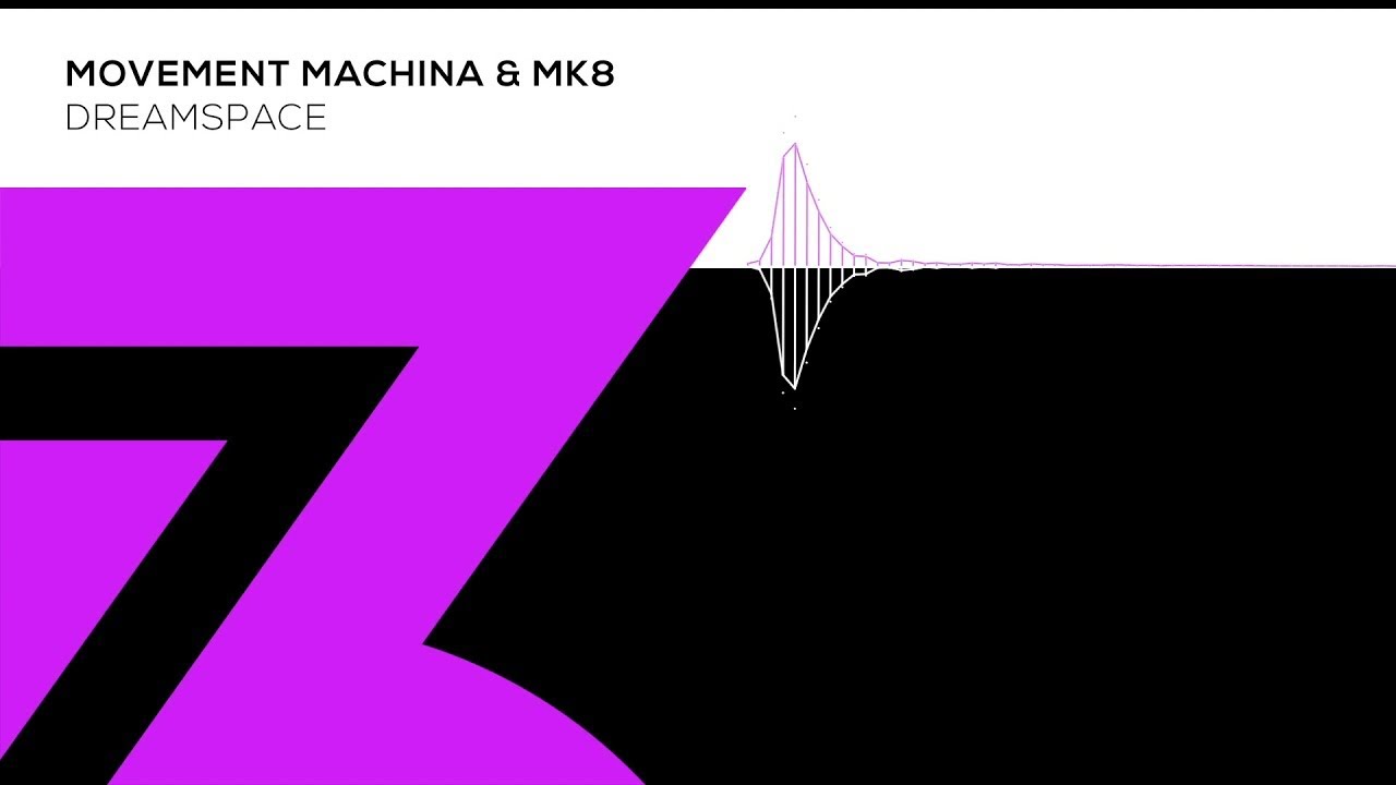 Movement Machina & MK8 - Dreamspace (Zerothree Exclusive)