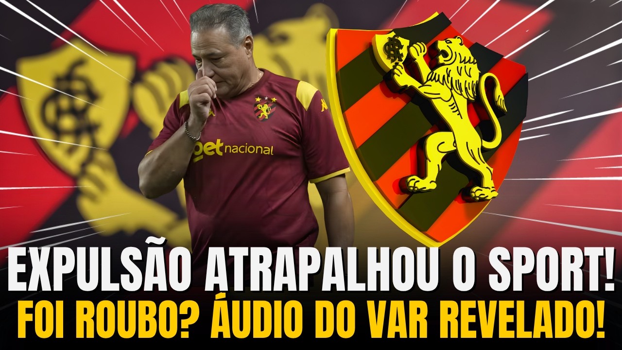 ⚠️ ABSURDO! &Aacute;UDIO DO VAR REVELA O QUE FIZERAM COM O SPORT NA ILHA! Bastidores do Le&atilde;o