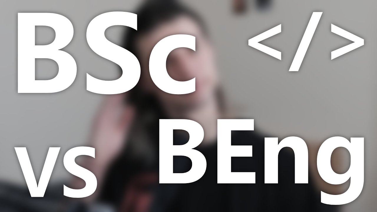 Difference Between BSc & BEng