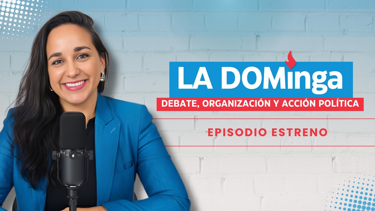 La Dominga | Debate, Organización y Acción Política