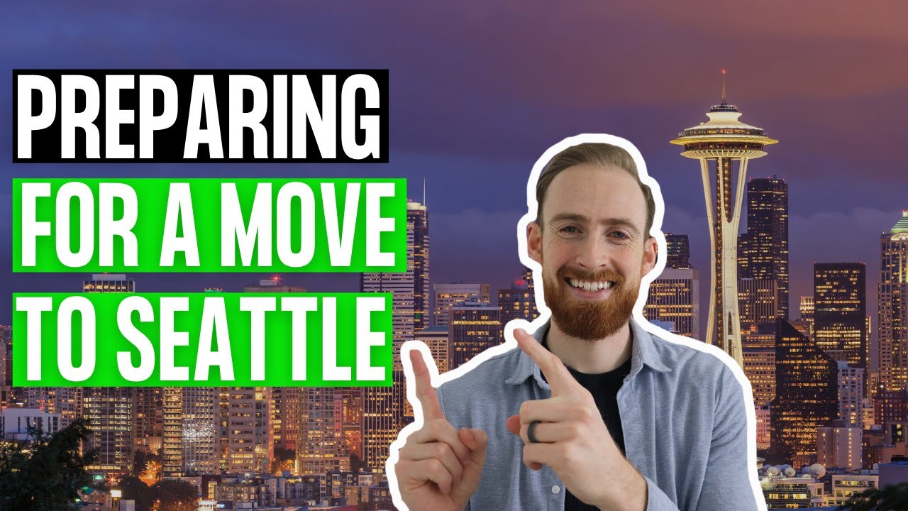 Relocating To Seattle Washington | 5 Things To Expect When Moving To Seattle
