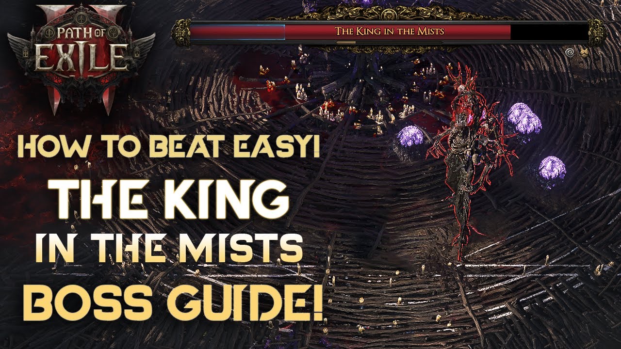 How to Kill The King in the Mists EASY! in Path of Exile 2 Act 1 Boss Guide