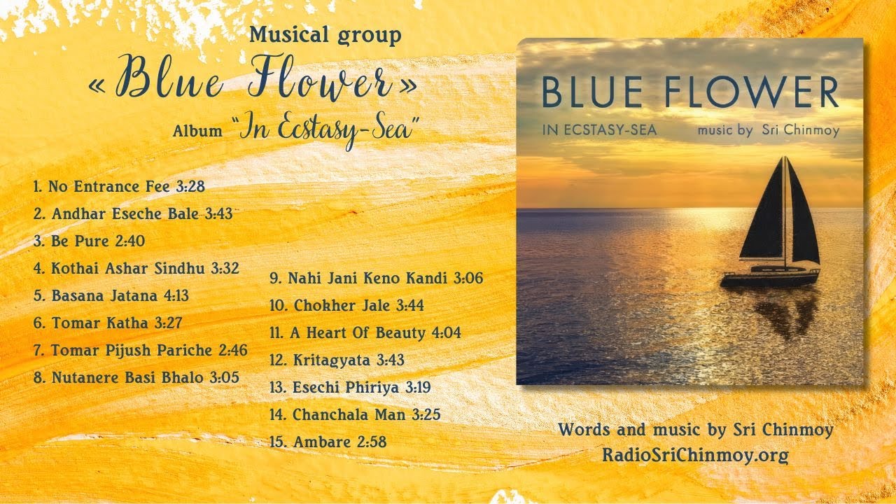 ‘In Ecstasy-Sea’ – Blue Flower Group | Words and music by Sri Chinmoy