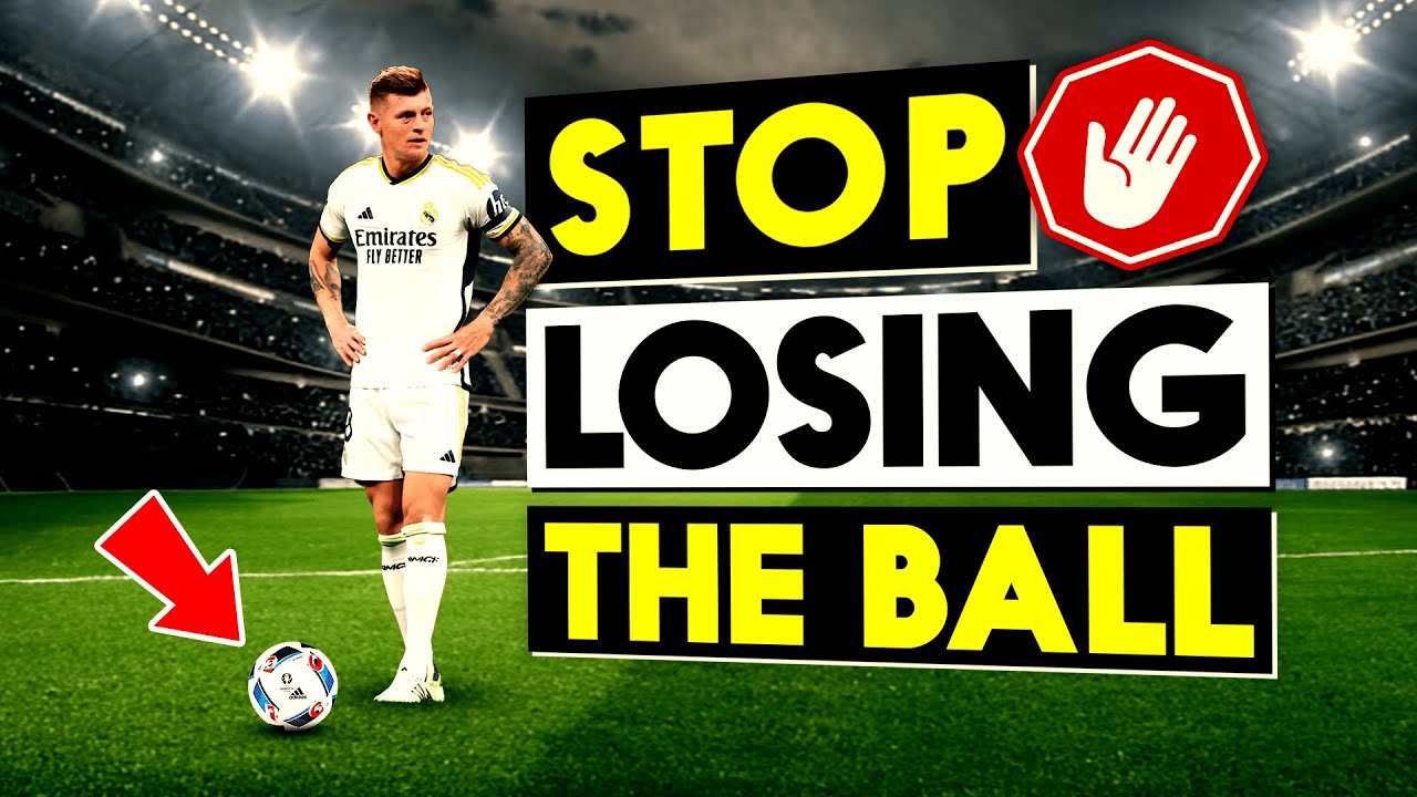 Keep Losing The Ball in Football? Do This!