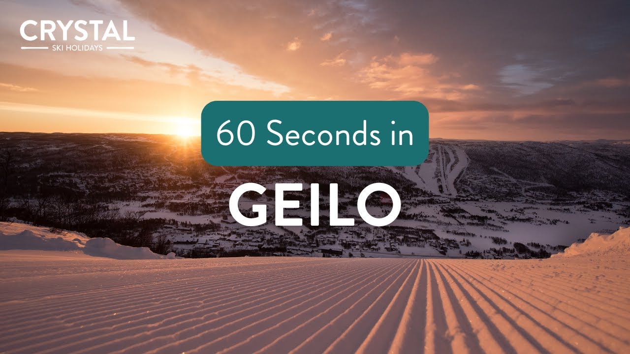 60 Seconds in Geilo, Norway | Crystal Ski Holidays