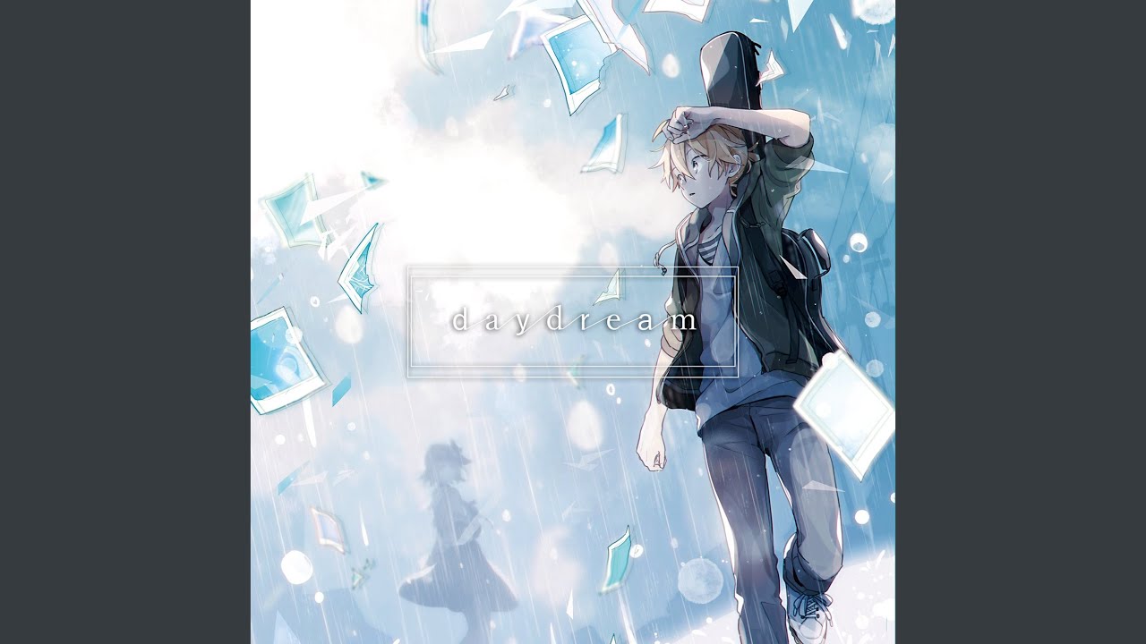 daydream (feat. 鏡音レン)