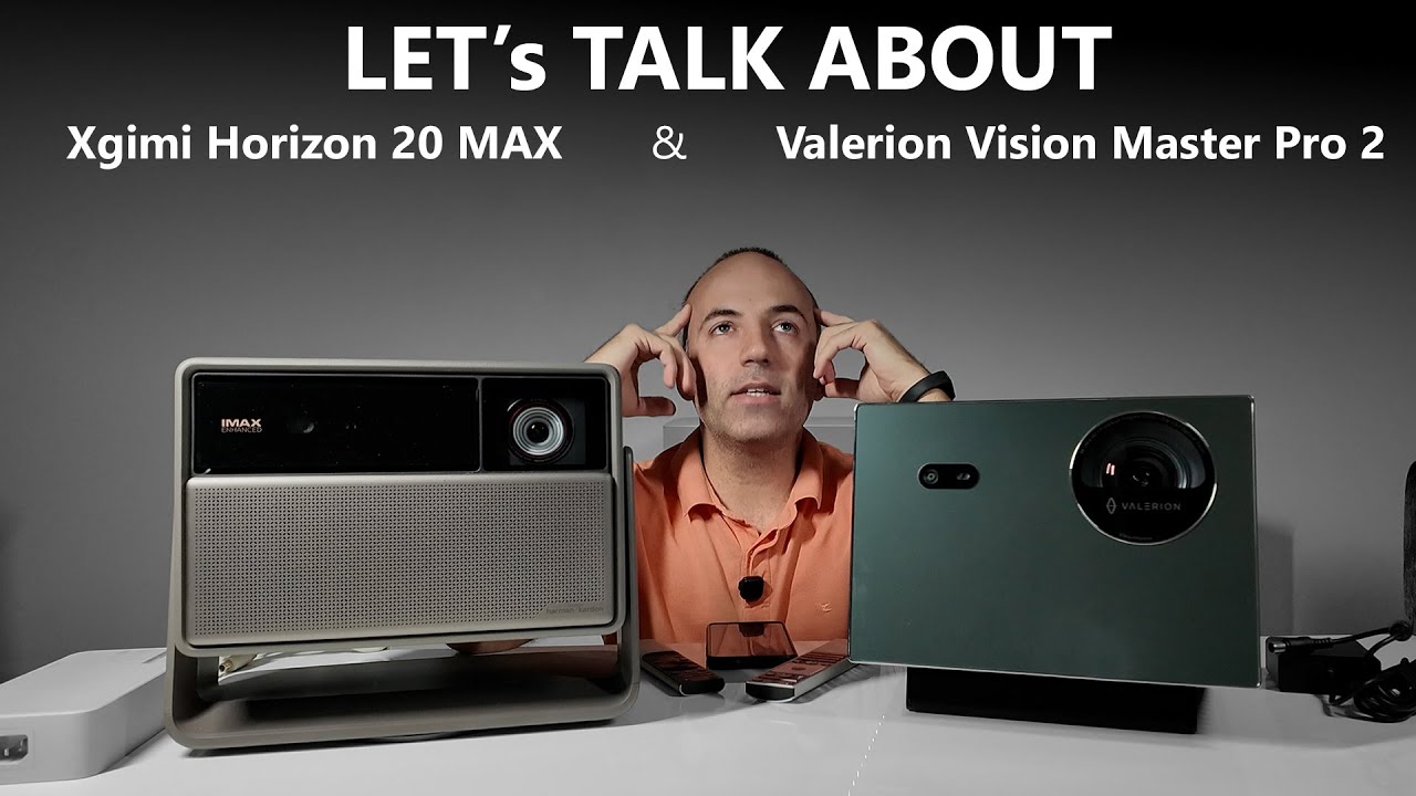Давайте поговорим о Valerion Vision Master Pro2 и Xgimi Horizon 20 Max