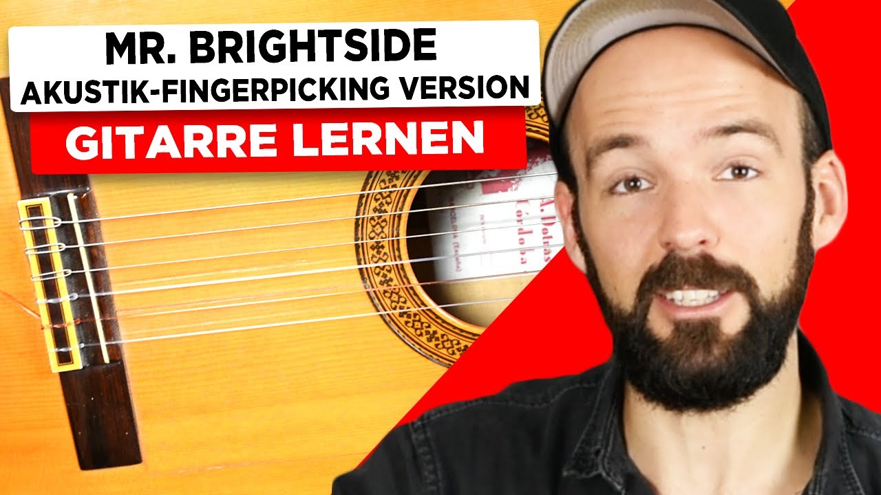 Gitarre lernen - The Killers - Mr. Brightside - Akustik und Fingerpicking Version