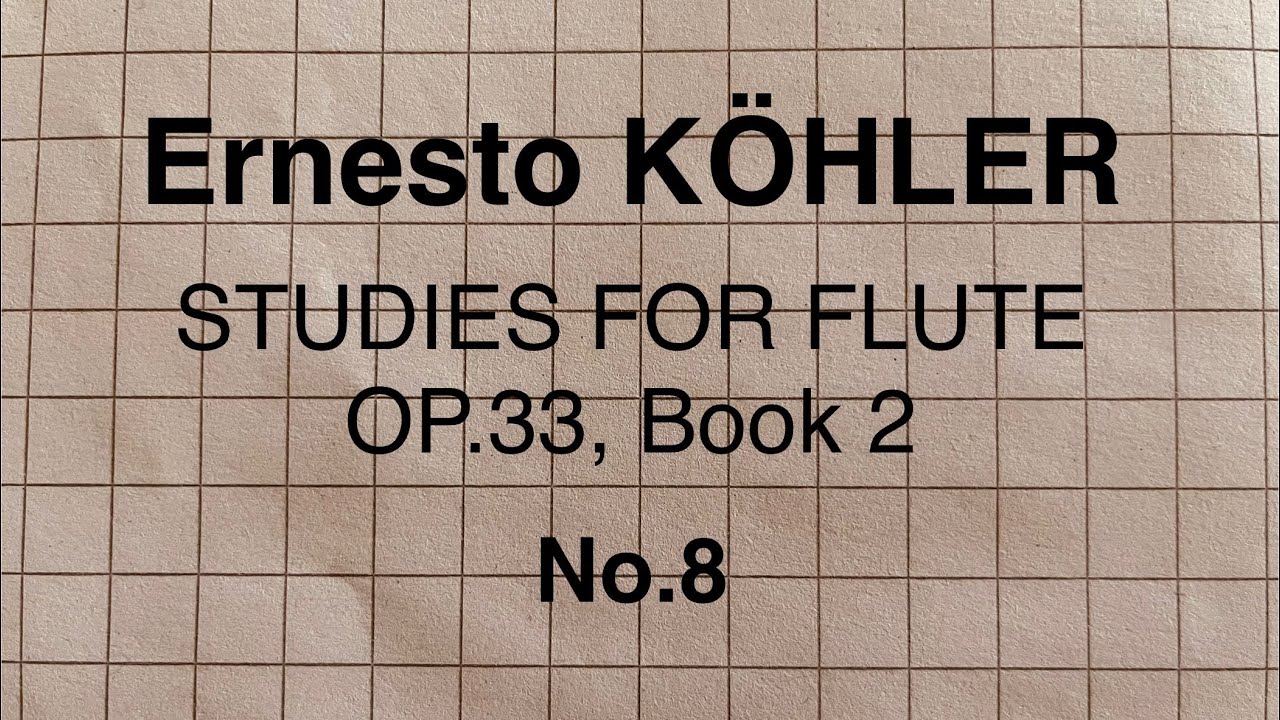 Ernesto Köhler - Study Op. 33, Book 2, nr. 8