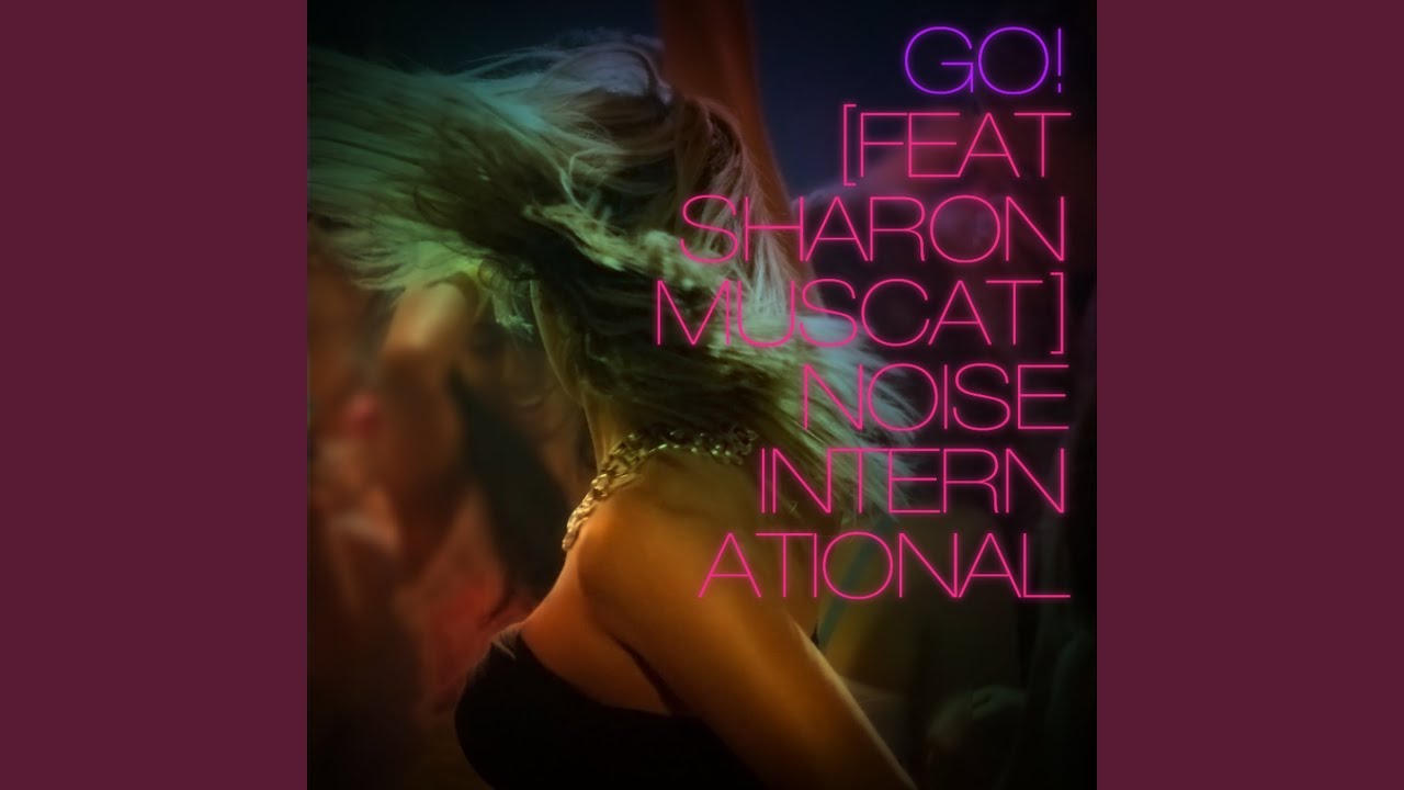 Go! (feat. Sharon Muscat)