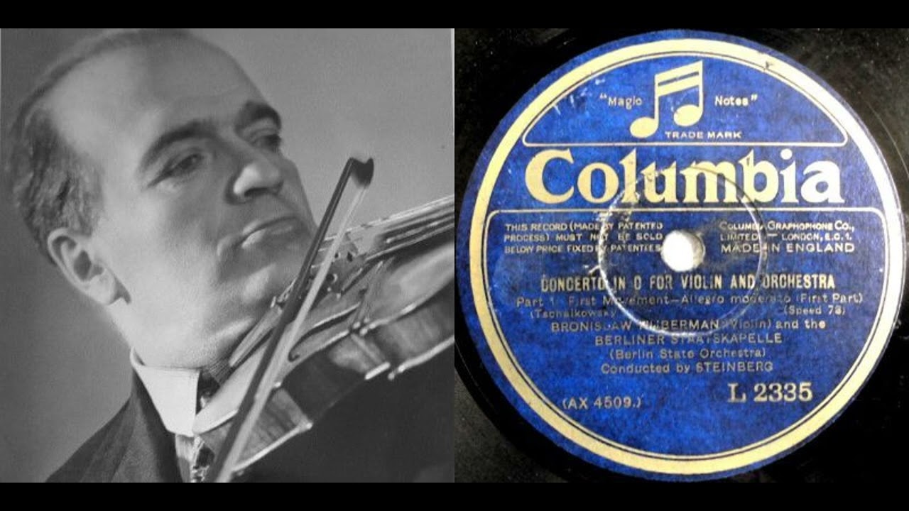 ブロニスワフ・フーベルマン(vn)／チャイコフスキー：ヴァイオリン協奏曲（1928年録音）英Columbia 78回転盤