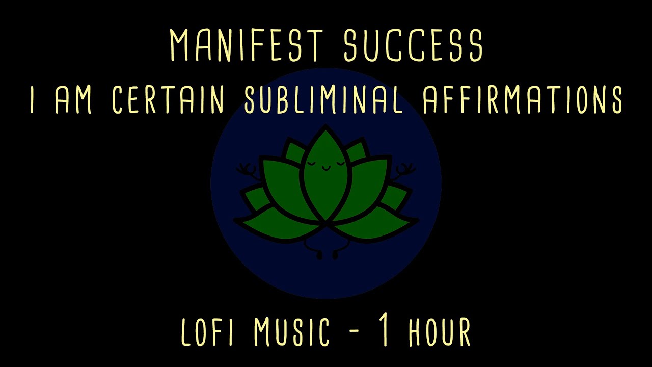 Success Energy | Manifest Success Lofi Beat | I Am Certain Subliminal's | 7.83 hz Binaural Beat