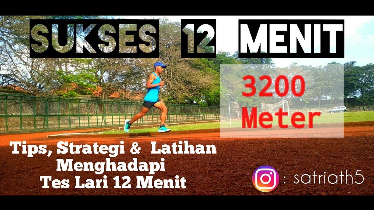 Tips | Strategi | Latihan Tes Lari 12 Menit 3200 Meter | Nilai Sempurna