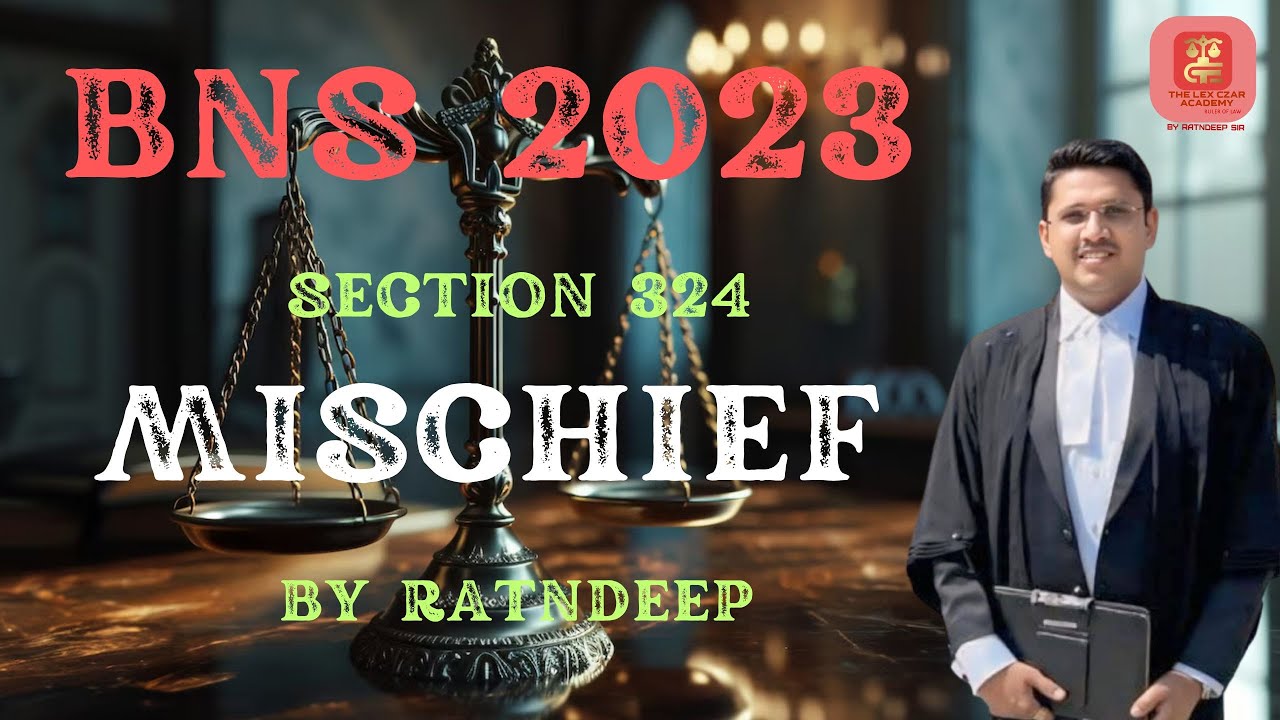 BNS 2023 MISCHIEF  SECTION 324