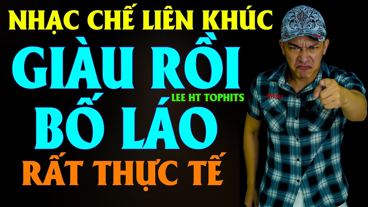 LK NHẠC CHẾ VỀ ĐỜI CỦA LEE HT  HAY NHẤT  