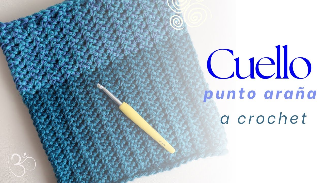 Tutorial Cuello Punto Araña a Ganchillo (Crochet)