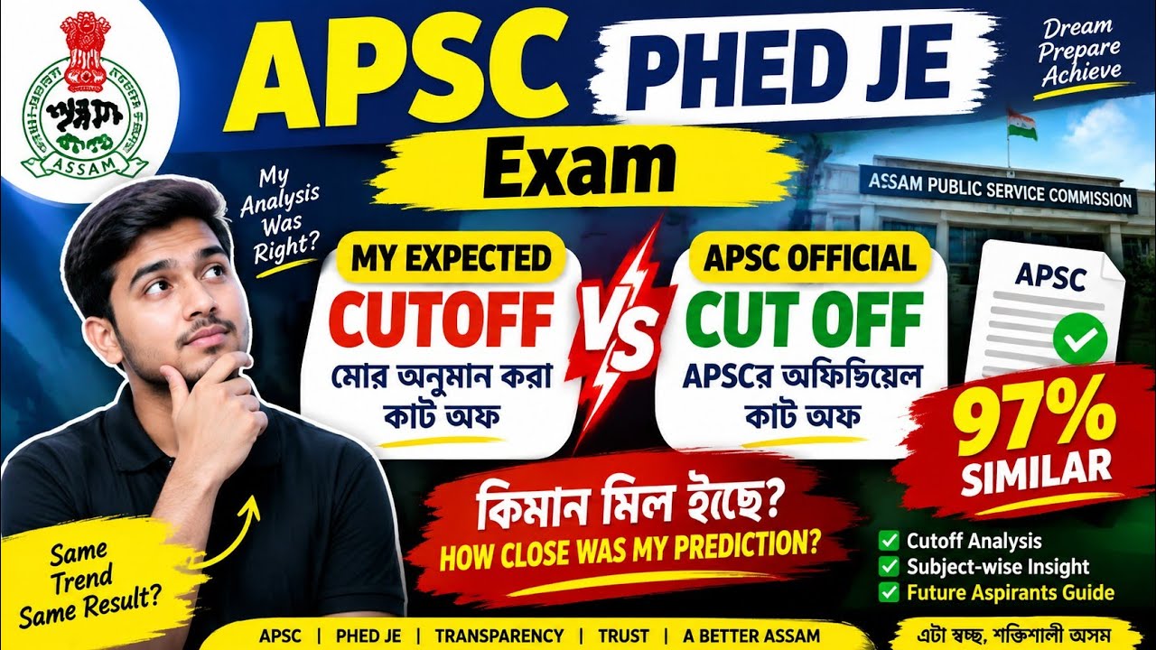 APSC PHED JE Cut Off 2026 🔥 My Expected Cutoff vs APSC Official Cutoff | 97% Similar? |