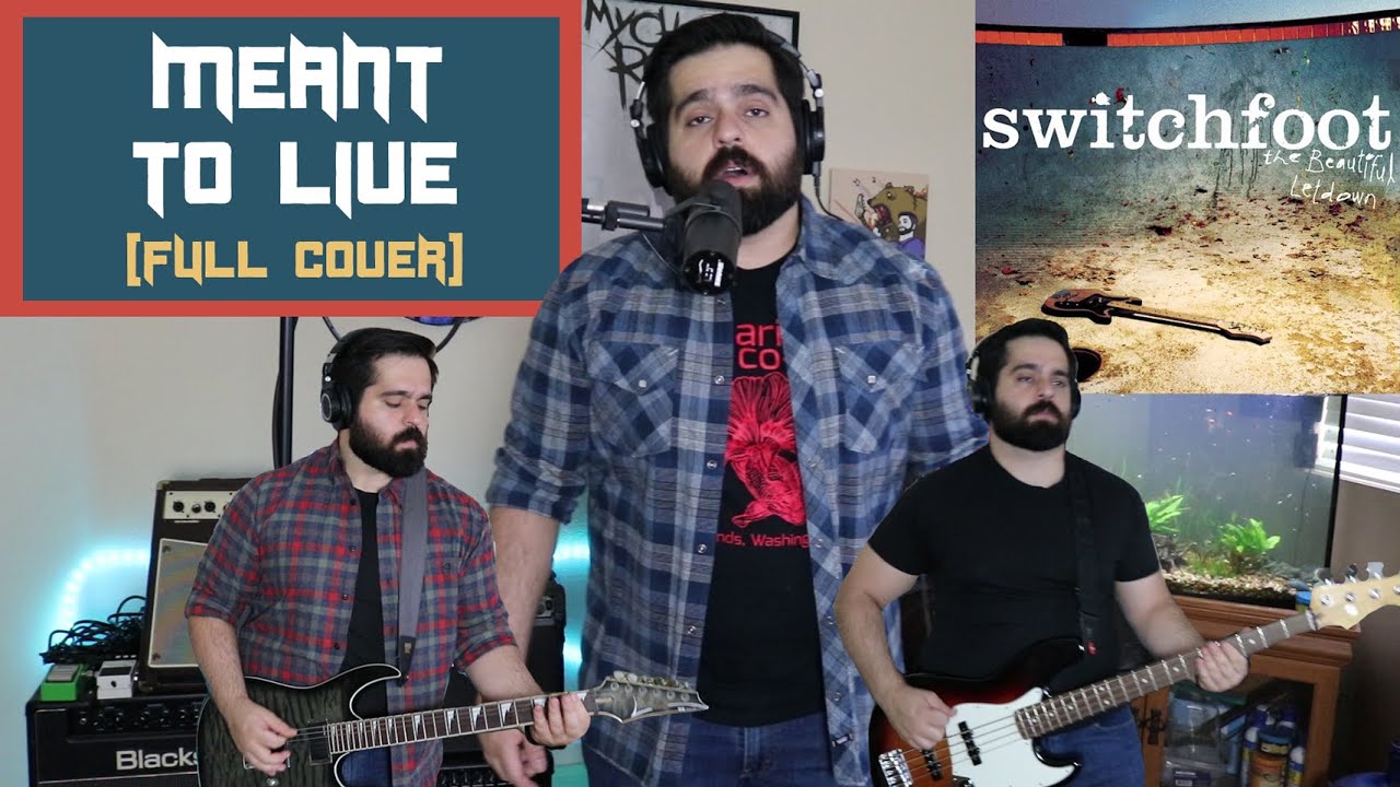Switchfoot - Meant To Live [Full Cover by Tempered Lion]