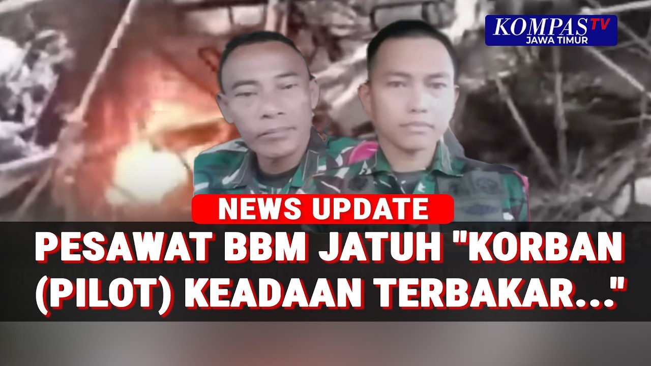Pesawat Pengangkut BBM Jatuh di Nunukan, Pilot Tew*s - TNI: Evakuasi Terkendala Medan Terjal