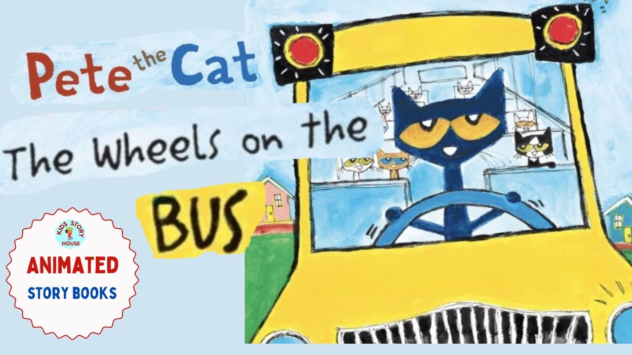 Pete the Cat The Wheels on the Bus | Animated  Sing Along |Nursery Rhymes | Preschool Songs for kids