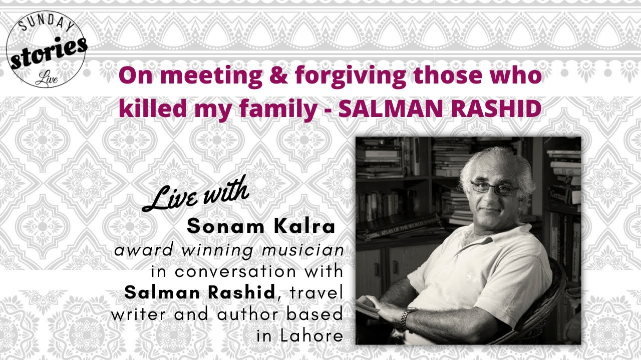 Meeting & Forgiving those who killed my family | SALMAN RASHID
