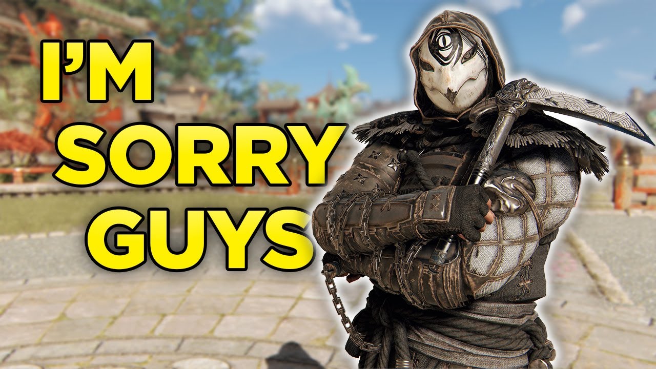 I'm Really Sorry Everyone | For Honor Dominion