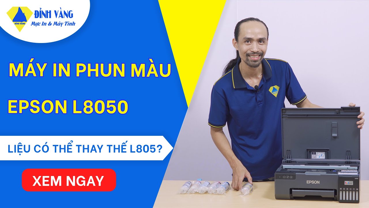 Đánh giá chi tiết Máy in phun màu Epson l8050 | Liệu có đáng thay thế Epson L805?