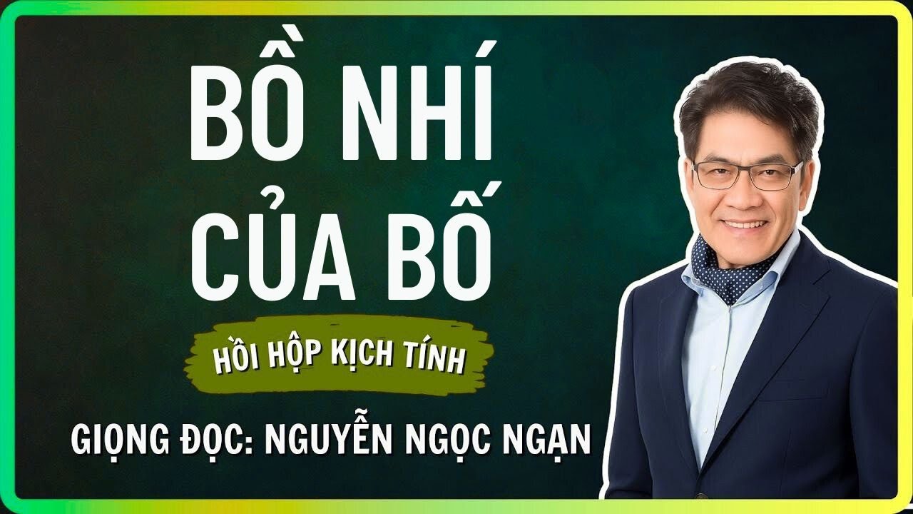 BỒ NHÍ CỦA BỐ - Tan Nát Gia Đình - Nguyễn Ngọc Ngạn - Đọc Truyện Đêm Khuya