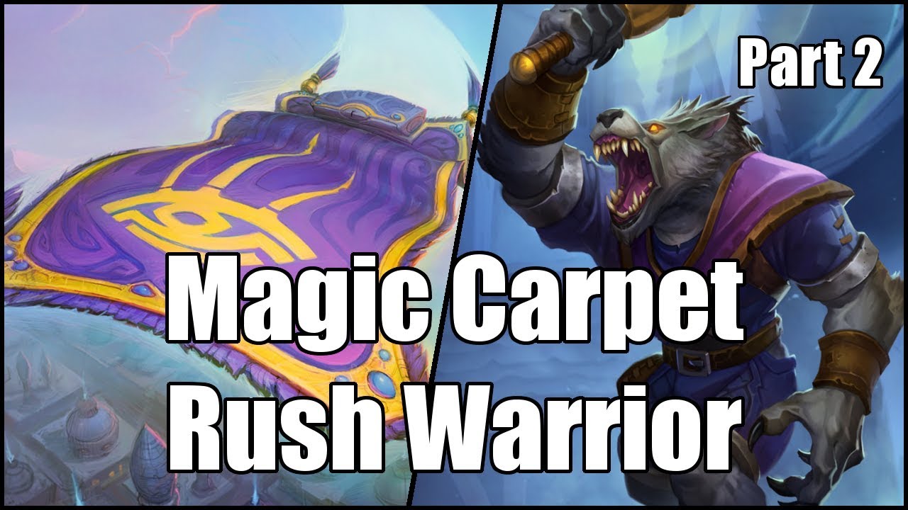 [Hearthstone] Magic Carpet Rush Warrior (Part 2)