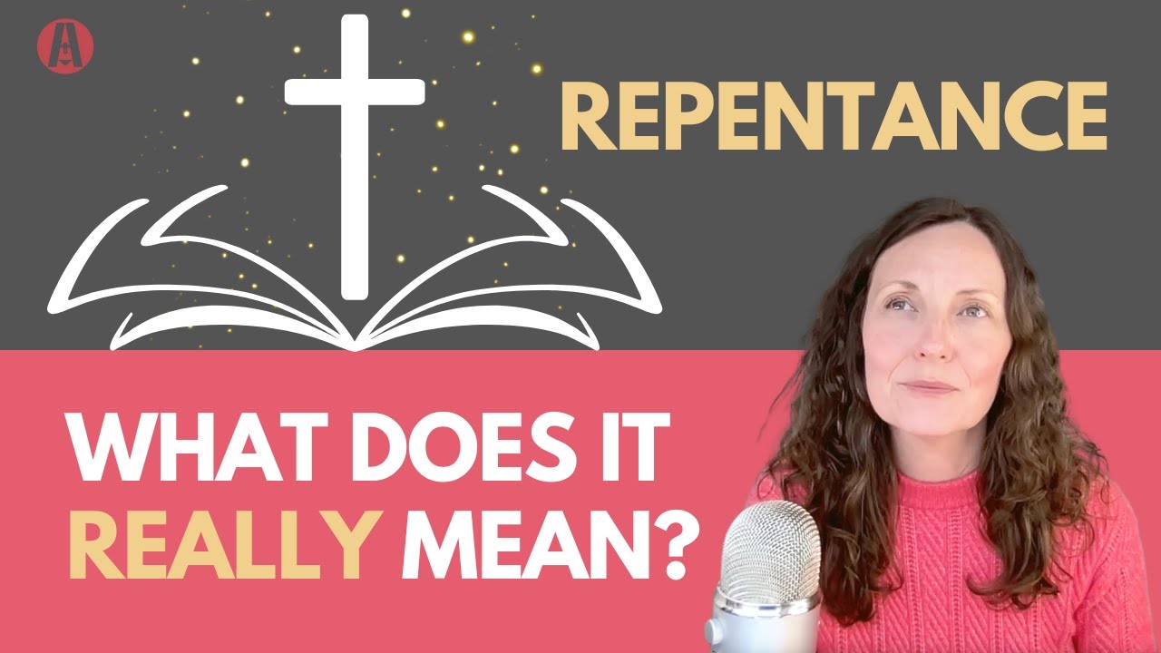The True Meaning of Repentance